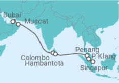 Reiseroute der Kreuzfahrt  15 Nächte - Transasien - ab Dubai/bis Singapur - Mein Schiff