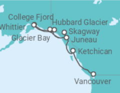 Reiseroute der Kreuzfahrt  Voyage of the Glaciers Grand Adventure - Princess Cruises