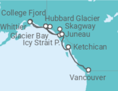 Reiseroute der Kreuzfahrt  Voyage of the Glaciers Grand Adventure - Princess Cruises